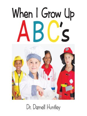 cover image of When I Grow up Abcs